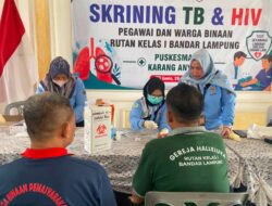 Dukung Deteksi Dini Penyakit Menular, Rutan Bandar Lampung Gabdeng Puskesmas Karang Anyar Gelar Skrining TB dan HIV Bagi Warga Binaan dan Pegawai